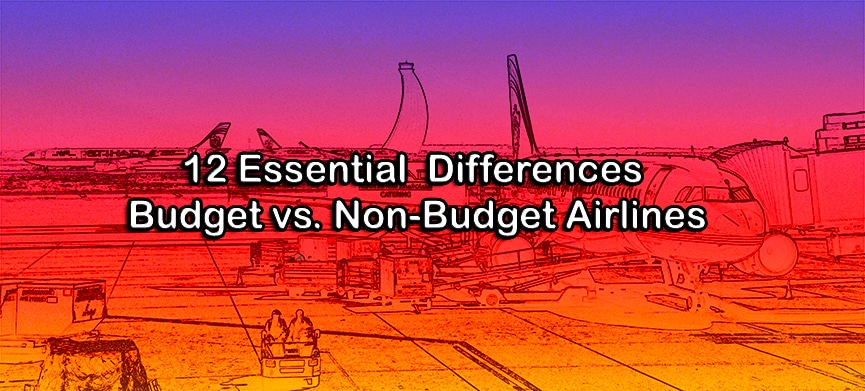 Chasing Places Slider: Budget vs Non Budget Airlines